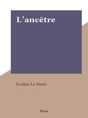 cover image of L'ancêtre